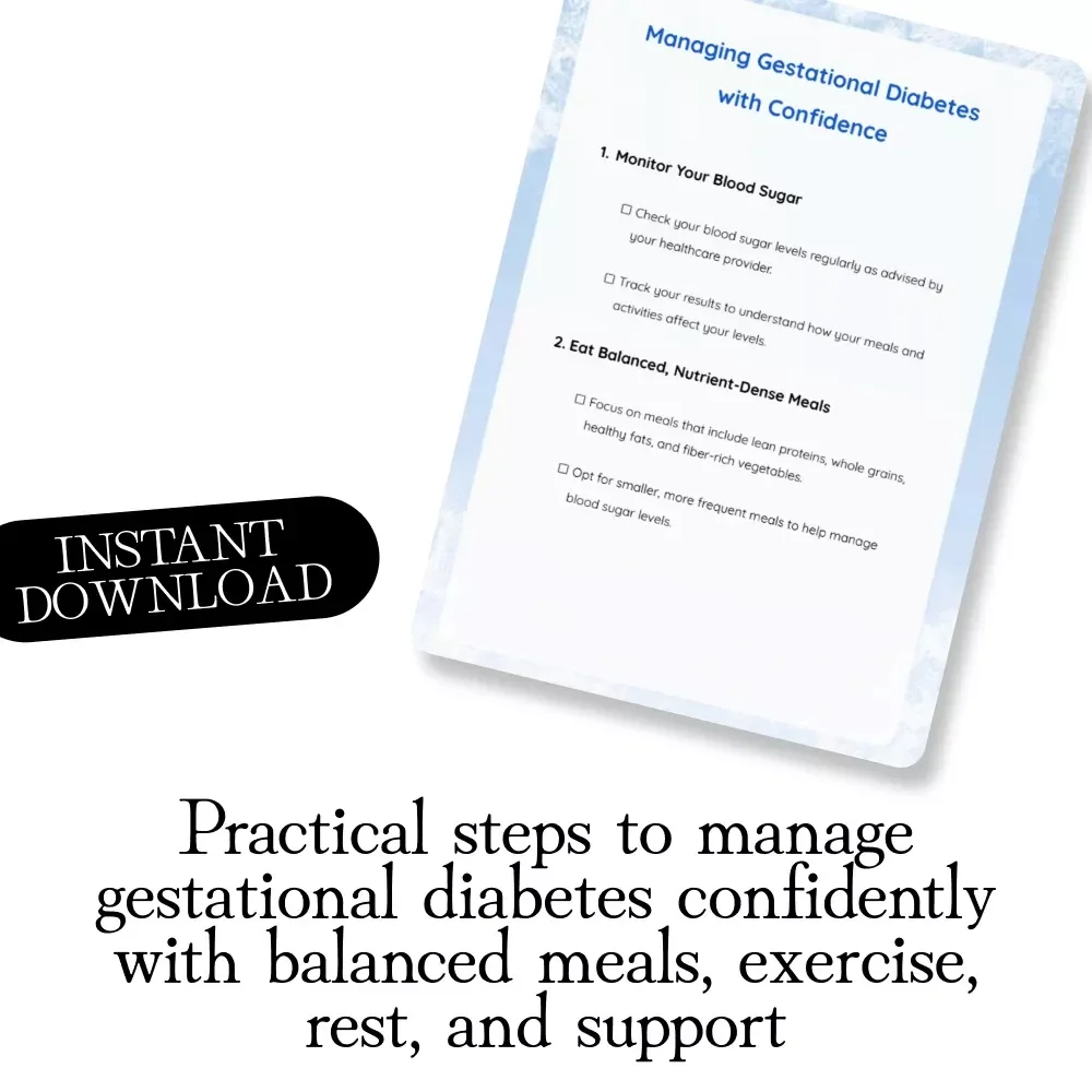 Managing Gestational Diabetes with Confidence | Printable Gestational Diabetes Checklist | Pregnancy Health Support Guide