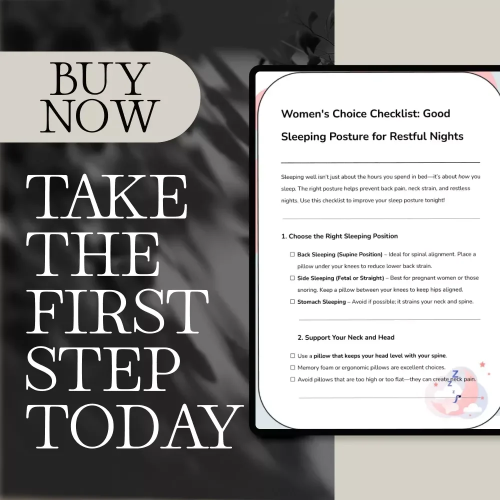 Women's Choice Checklist: Good Sleeping Posture for Restful Nights | Digital Download Sleep Guide, eBook & Printable Checklist for Better Sleep, Neck & Back Support