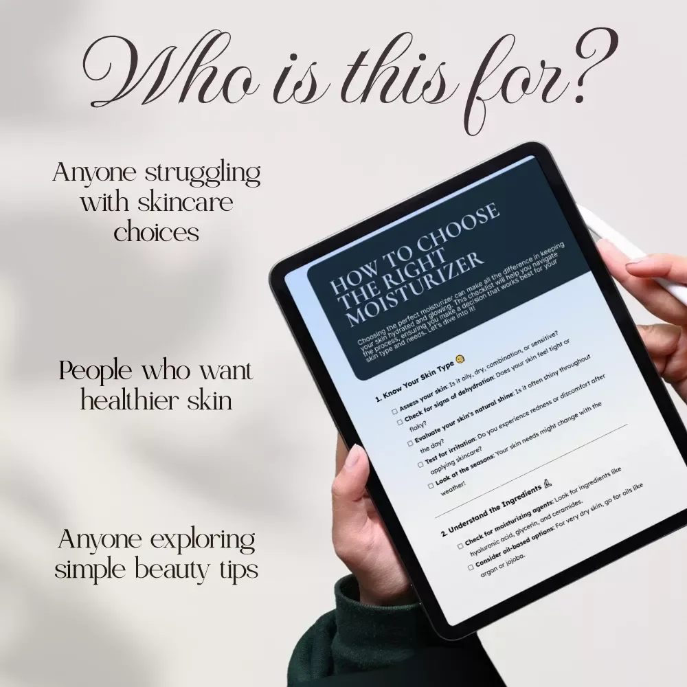 How to Choose the Right Moisturizer Checklist | Digital Skincare Guide for Glowing, Healthy Skin | Instant Download eBook for Choosing the Perfect Moisturizer