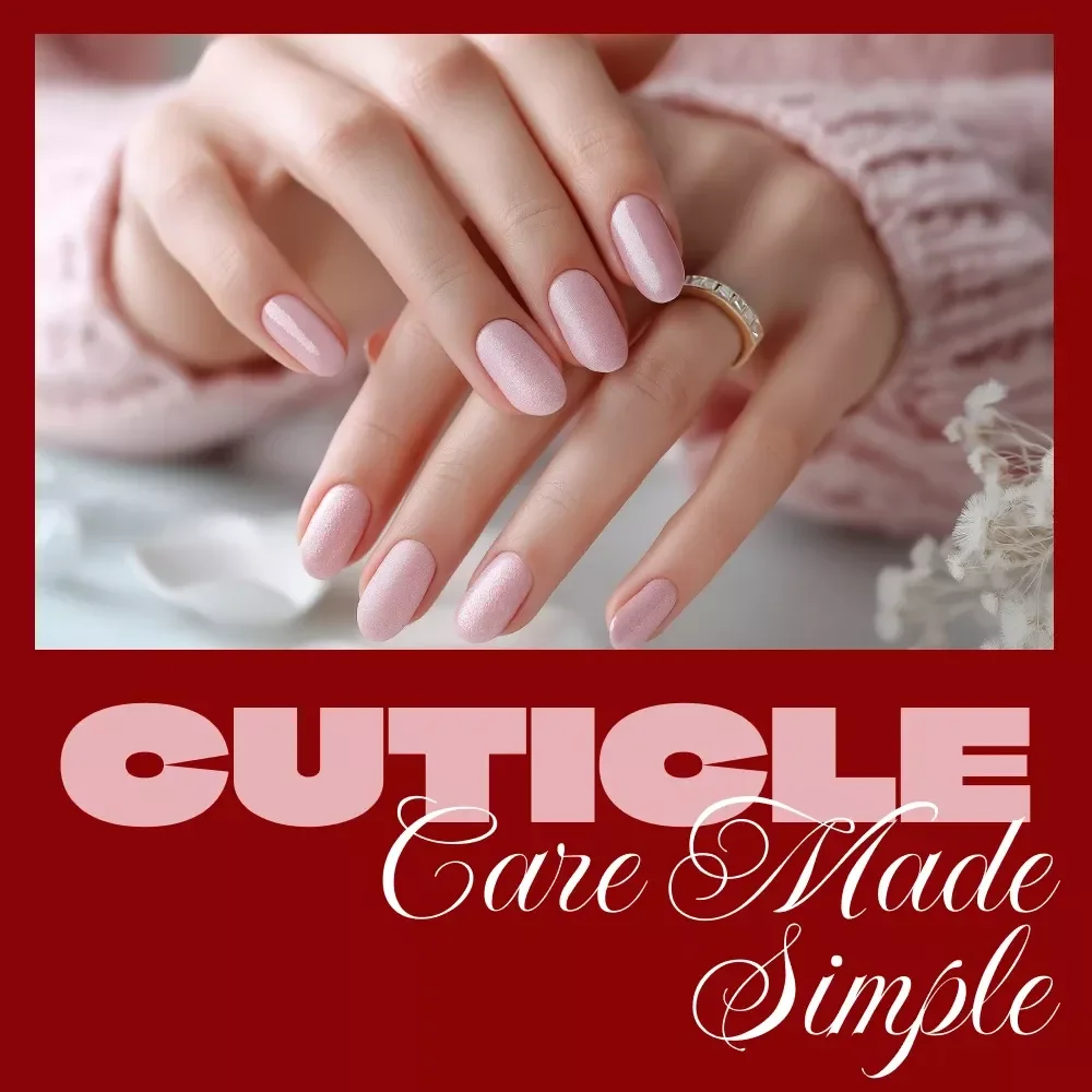Cuticle Care Made Simple | Digital Guide for Healthy Nails | How to Care for Cuticles eBook & Checklist | Nail Health Routine & Self-Care PDF Download