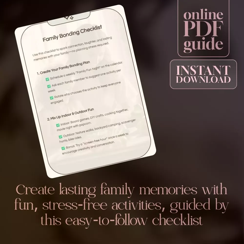 Family Bonding Checklist - Fun & Easy Activities for Memorable Moments