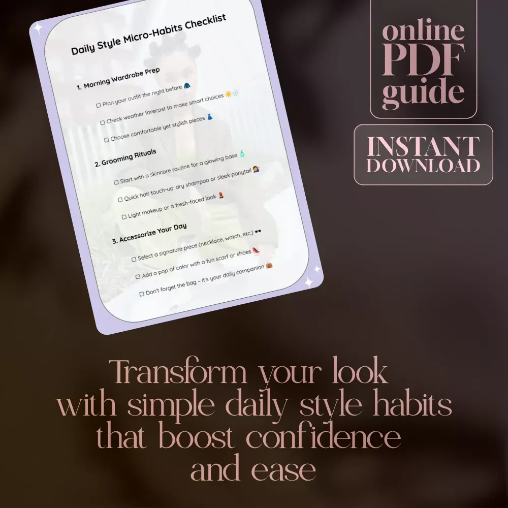 Daily Style Micro-Habits Checklist | Printable Fashion Routine, Skincare & Outfit Planner | Daily Style Micro-Habits for Women