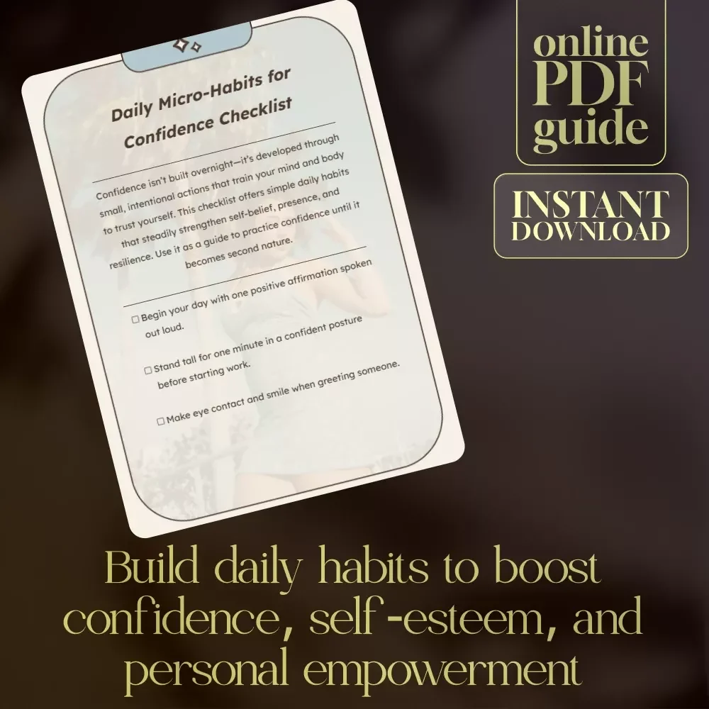 Daily Micro-Habits for Confidence Checklist - Build Daily Confidence with Simple Habits