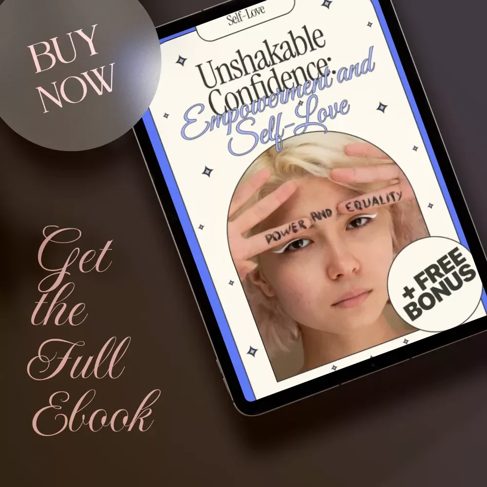 Unshakable Confidence: Empowerment and Self-Love | Ebook Guide on How to Build Self-Confidence Daily