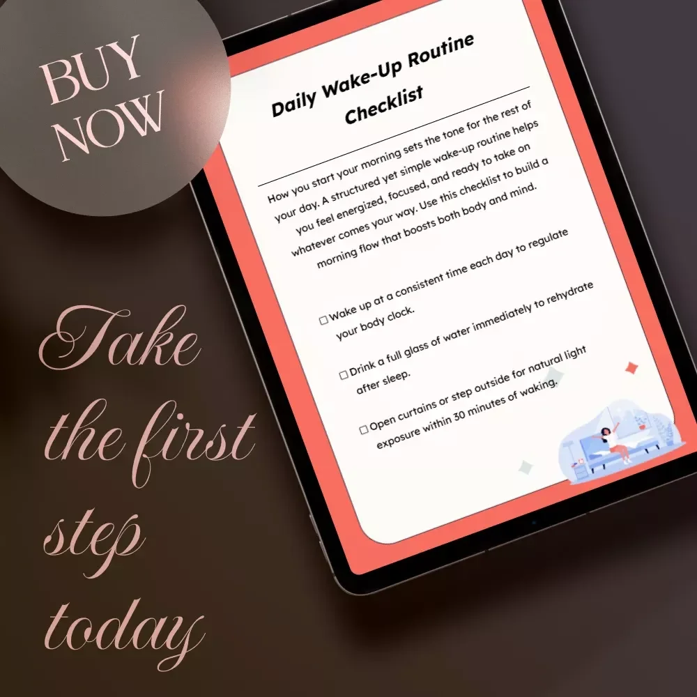 Daily Wake-Up Routine Checklist: Your Ultimate Guide for a Productive Morning