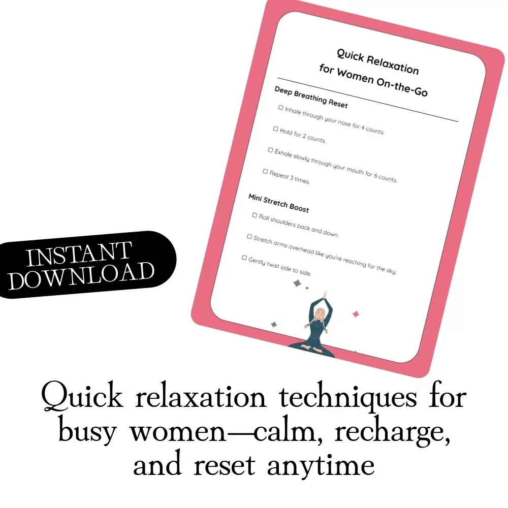 Quick Relaxation for Women On-the-Go | Instant Checklist with Quick Relaxation Techniques On-the-Go | Digital Download Self-Care Guide