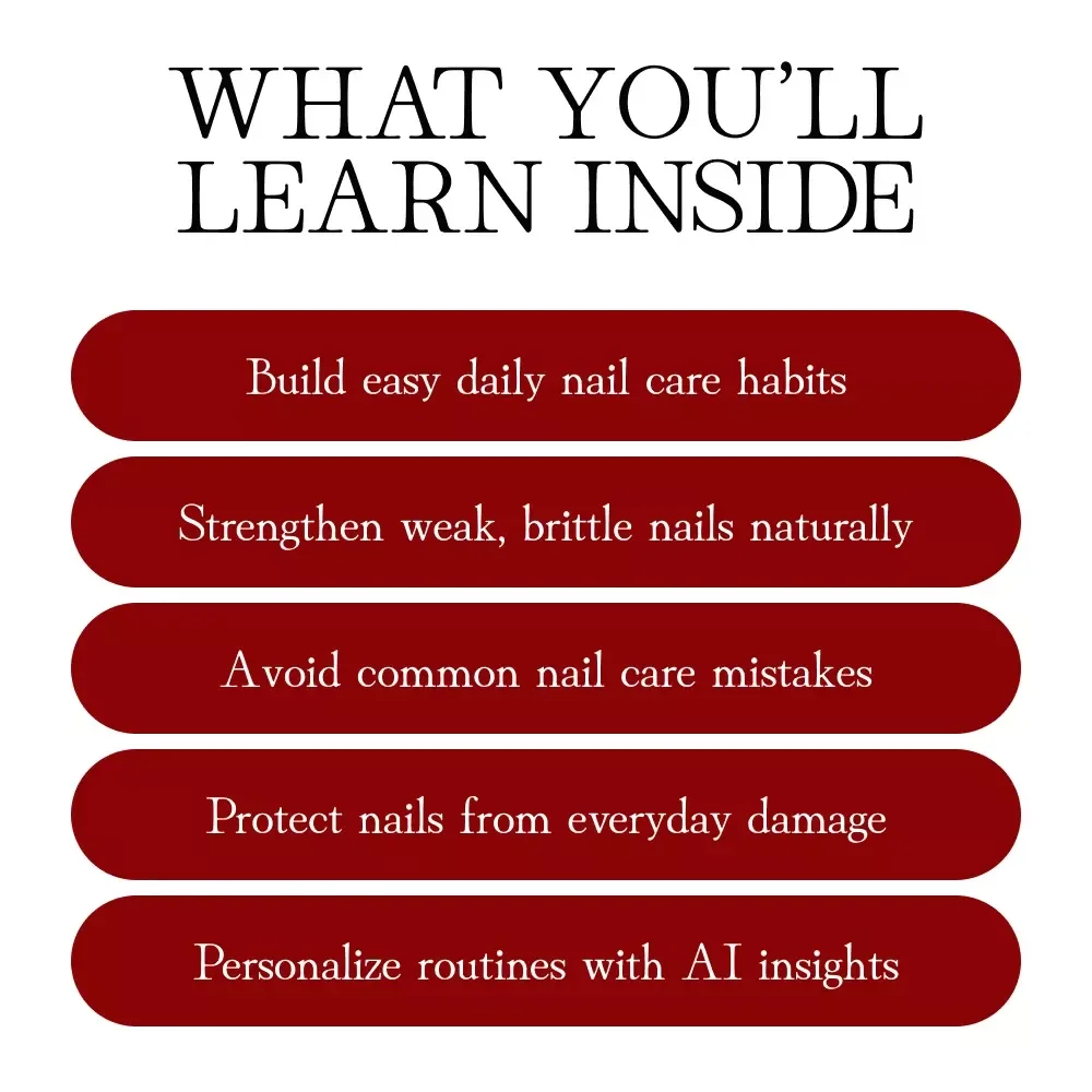 Nail Care Routines Guide | Digital Download eBook for Healthy, Strong, Beautiful Nails | Daily & Weekly Nail Care Checklist, AI-Powered Personalized Tips