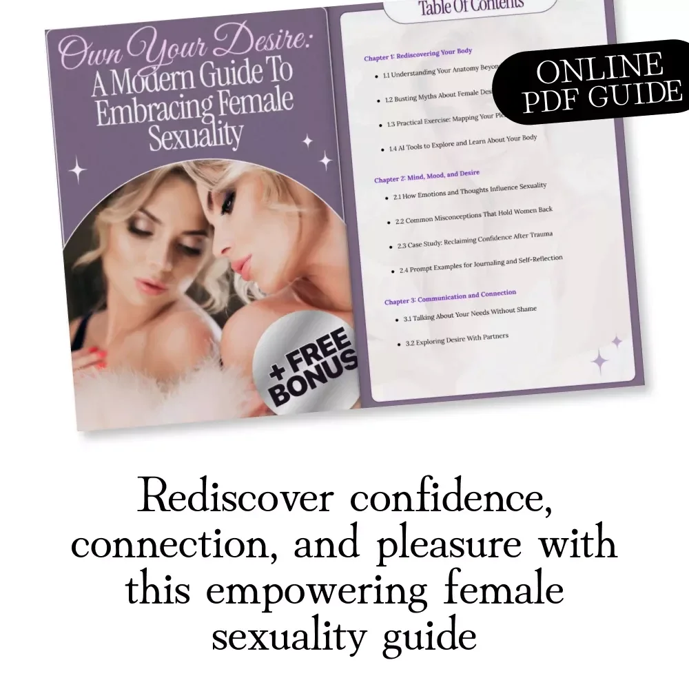 Own Your Desire: A Modern Guide to Embracing Female Sexuality | Digital Download eBook, Self-Discovery, Pleasure & Confidence Checklist