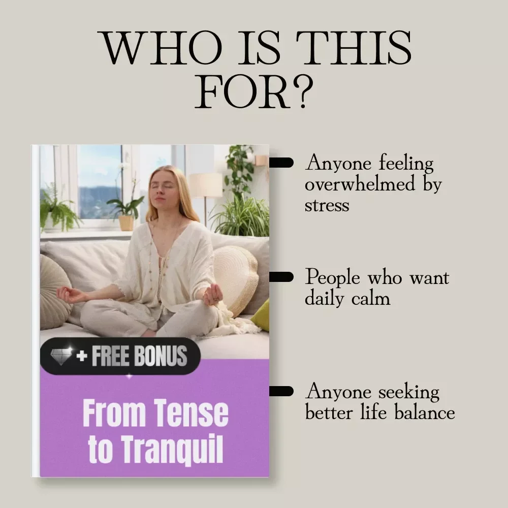 From Tense to Tranquil | Stress Management Techniques Guide for Instant Calm, Daily Relief & Long-Term Balance
