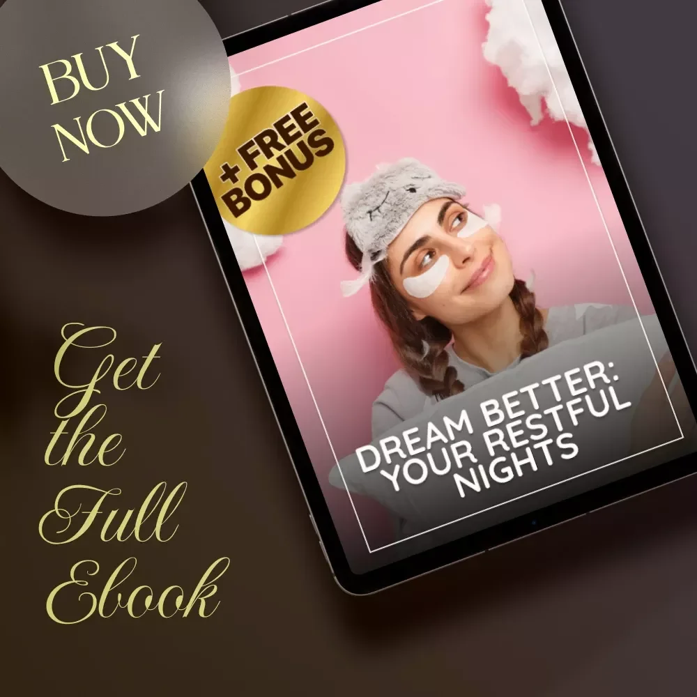 Dream Better: Your Restful Nights | Sleep Hygiene eBook Guide for Women | How to Improve Sleep Hygiene, Build Nighttime Routines & Create a Sleep Sanctuary