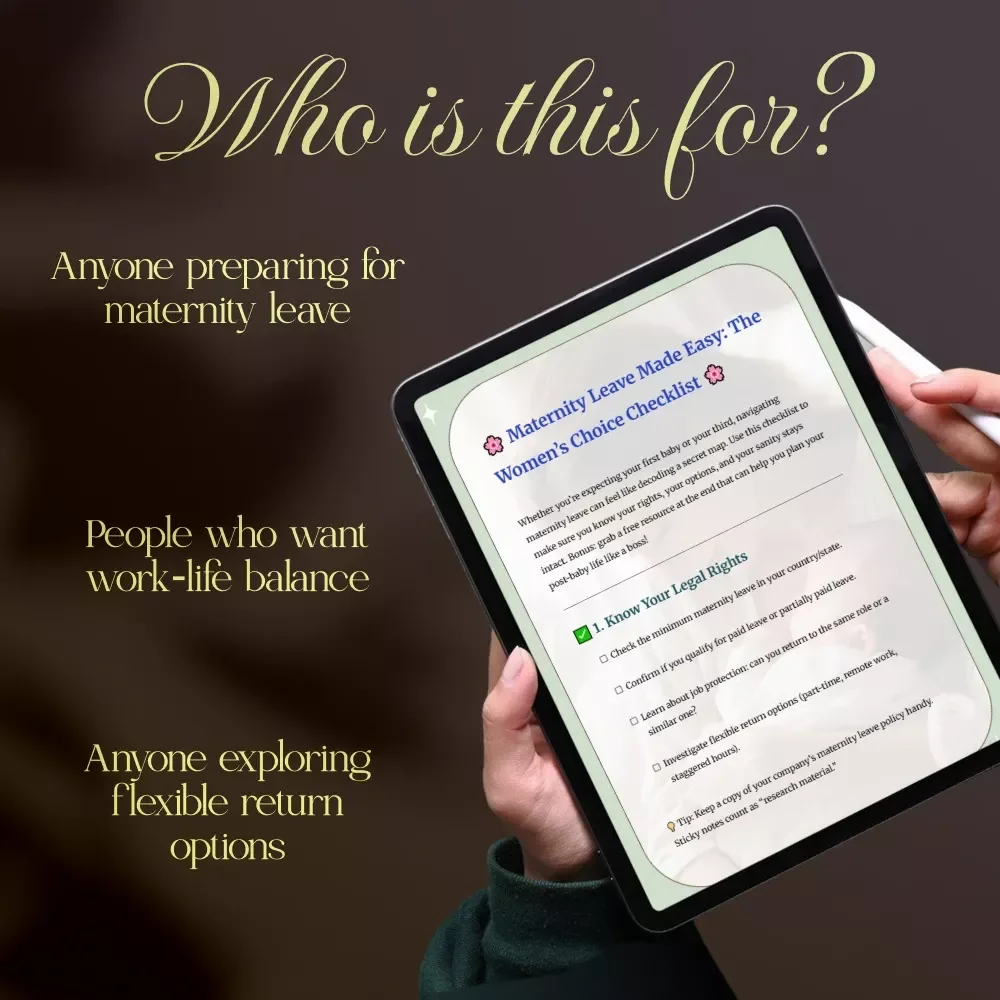 Maternity Leave Made Easy: The Women’s Choice Checklist | Digital Download | eBook Guide for Maternity Leave Rights and Options