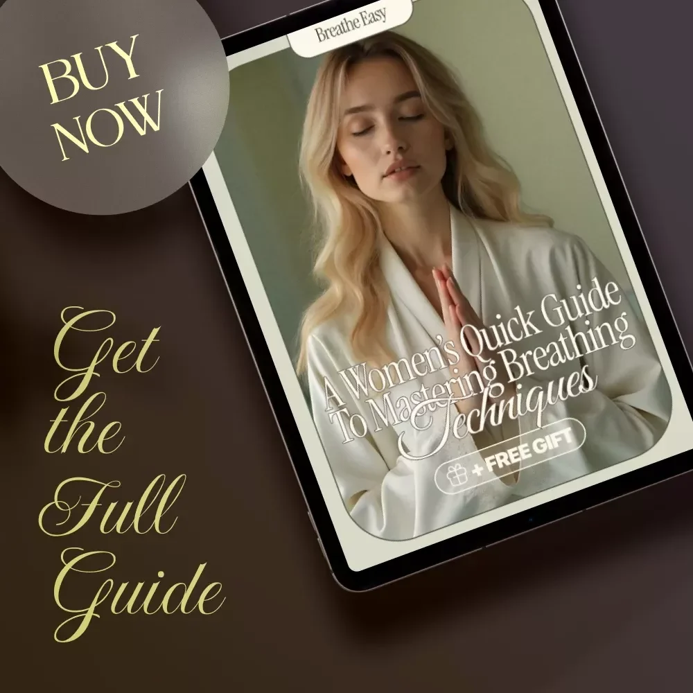 Breathe Easy: A Women’s Quick Guide to Mastering Breathing Techniques | Breathing Techniques Quick Guide for Stress Relief, Focus & Wellness