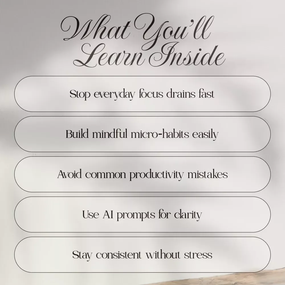 Focus Flow Guide | How to Stay Focused Daily with Practical Boosters, Micro-Habits & AI Prompts