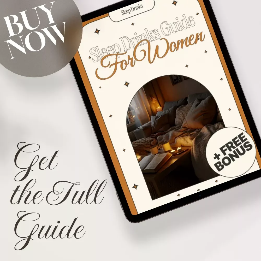Sleep Drinks Guide for Women | Natural Herbal Teas, Nutrient Boosters & Relaxation Recipes | Digital Download Wellness eBook