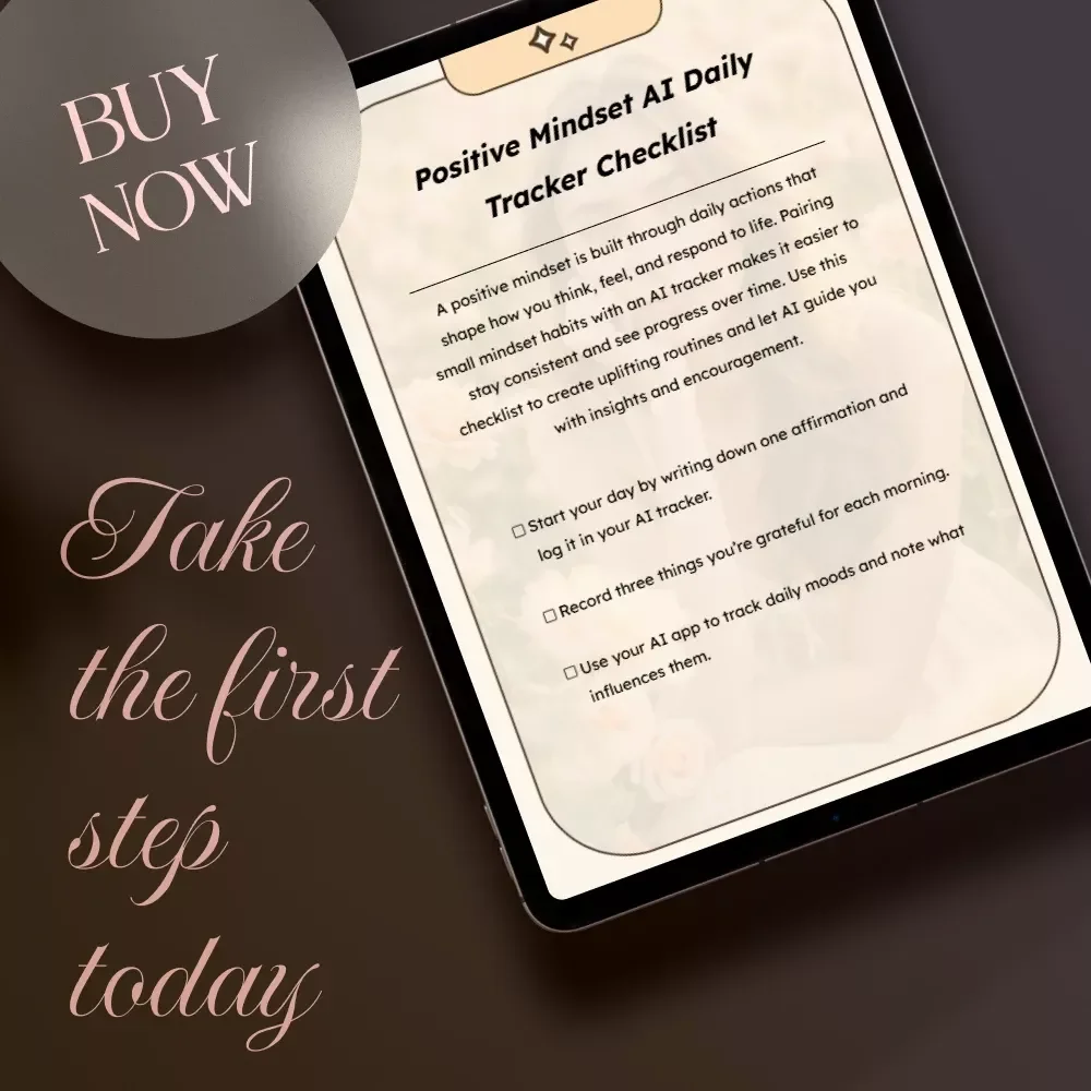 Positive Mindset AI Daily Tracker Checklist - Transform Your Mindset with AI Support for Daily Growth