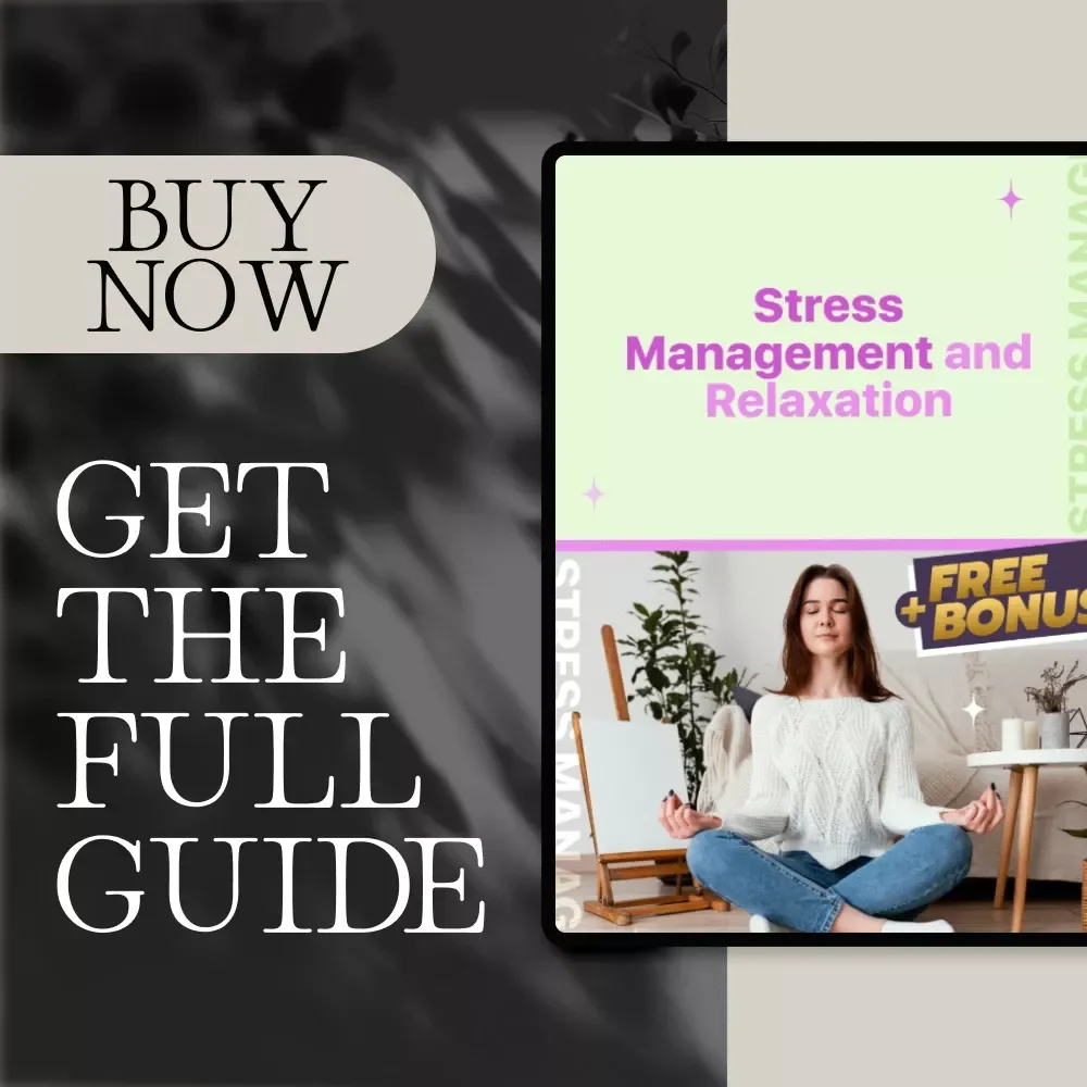 Stress Management and Relaxation | Digital Guide for Daily Calm, Anxiety Relief, and Mindful Living | Self-Care eBook & Wellness Checklist
