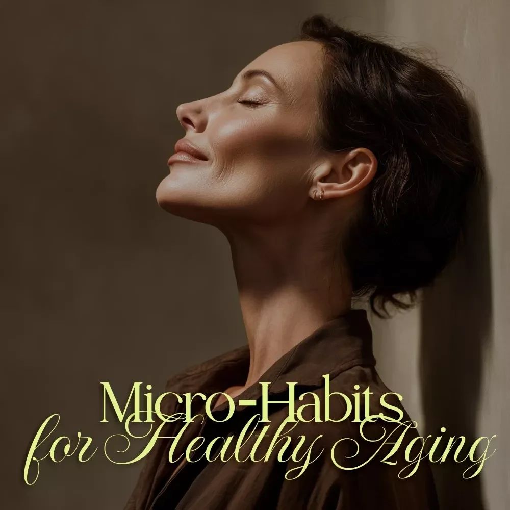 Daily Micro-Habits for Healthy Aging: A Checklist for Women | Printable Self-Care Guide, eBook & Digital Download Wellness Resource for Longevity