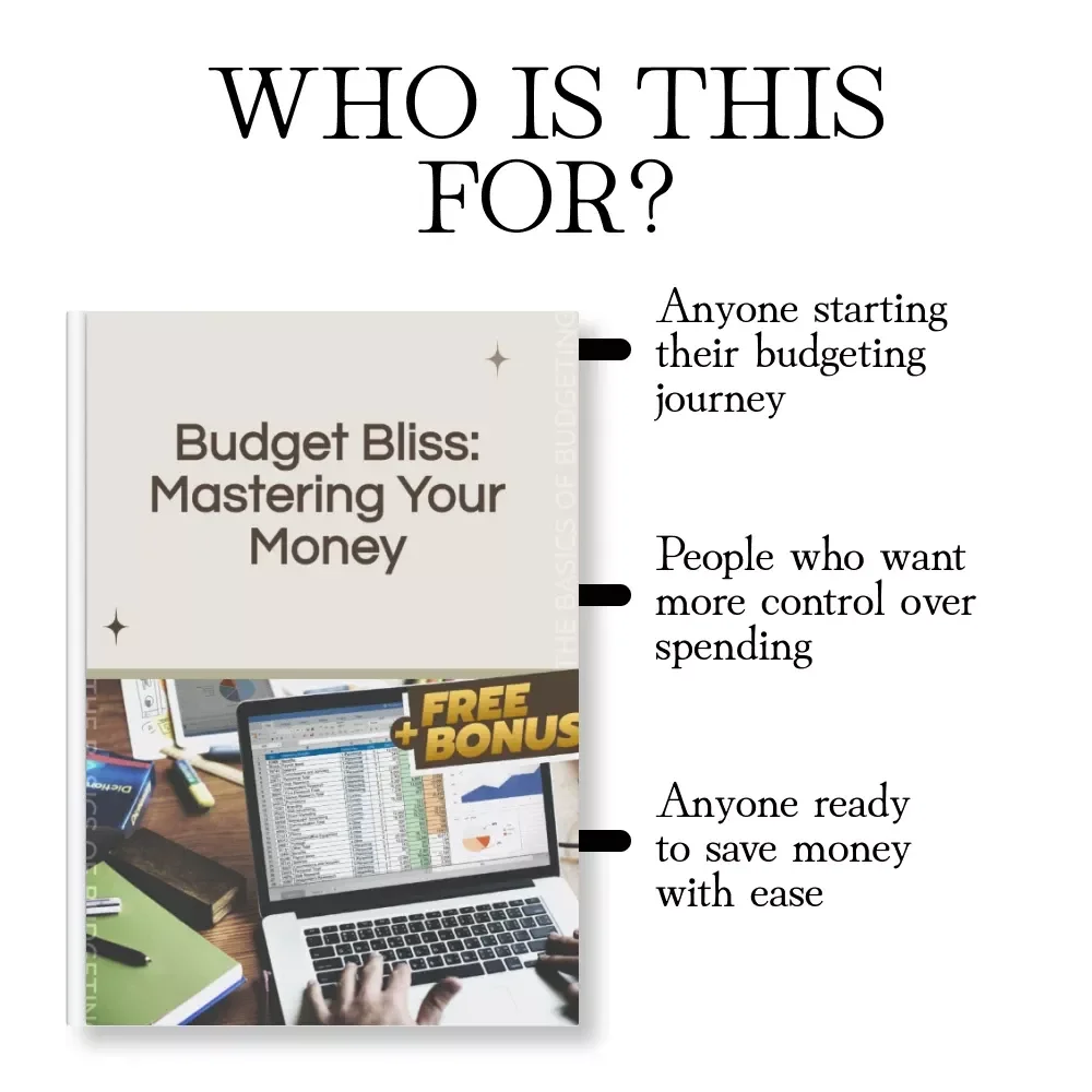 Budget Bliss: Mastering Your Money | Budgeting Basics for Beginners Digital Guide for Smart Money Management