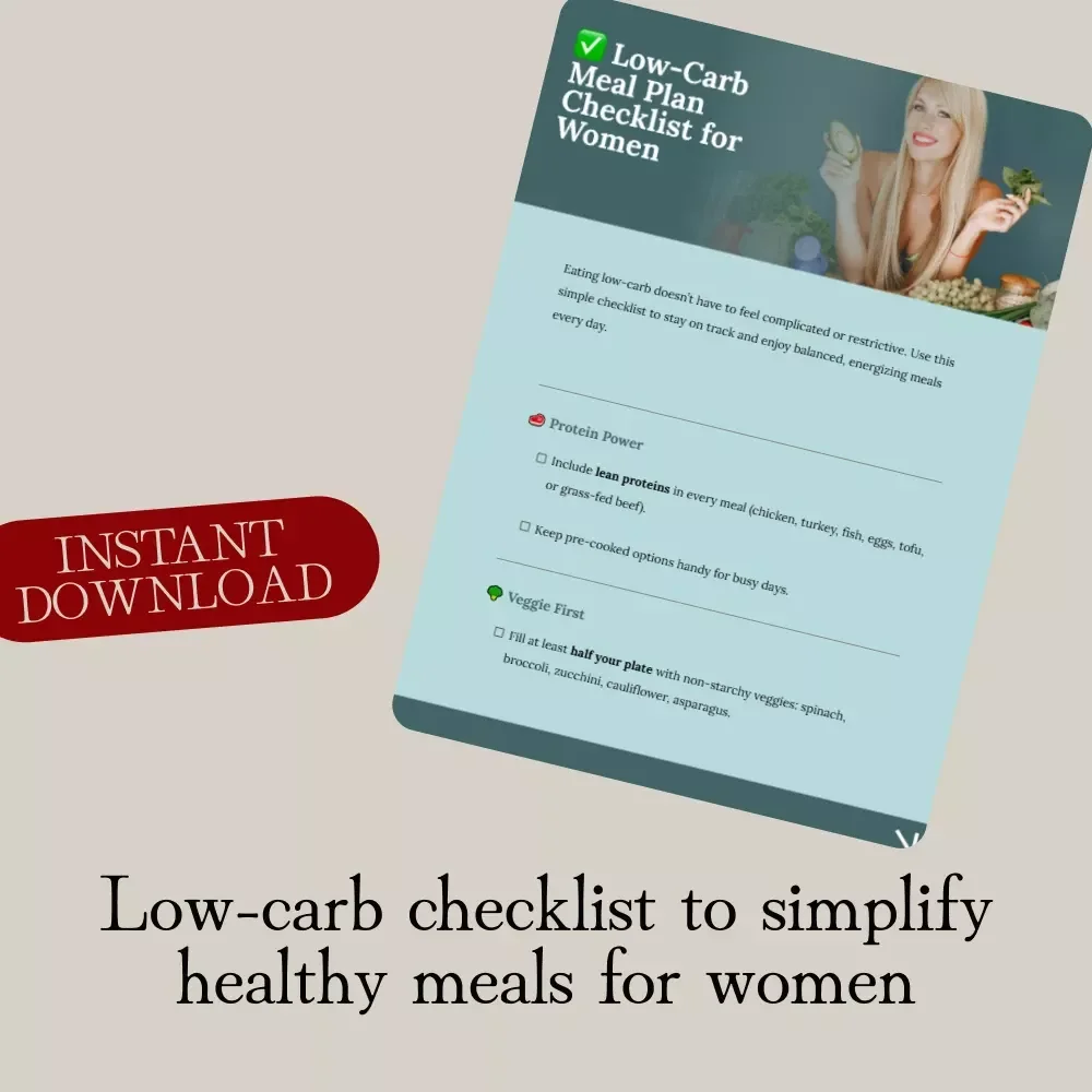Low-Carb Meal Plan Checklist for Women | Printable Digital Download | Healthy Eating Guide for Women’s Wellness