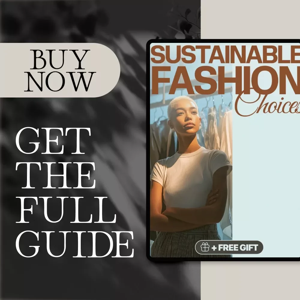 Sustainable Fashion Choices Guide | Eco-Friendly Wardrobe & Conscious Shopping Digital Download