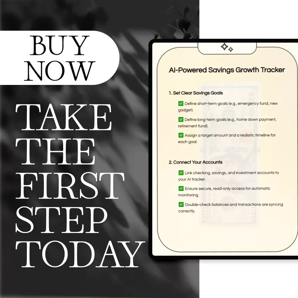 AI-Powered Savings Growth Tracker: Achieve Your Financial Goals with Ease