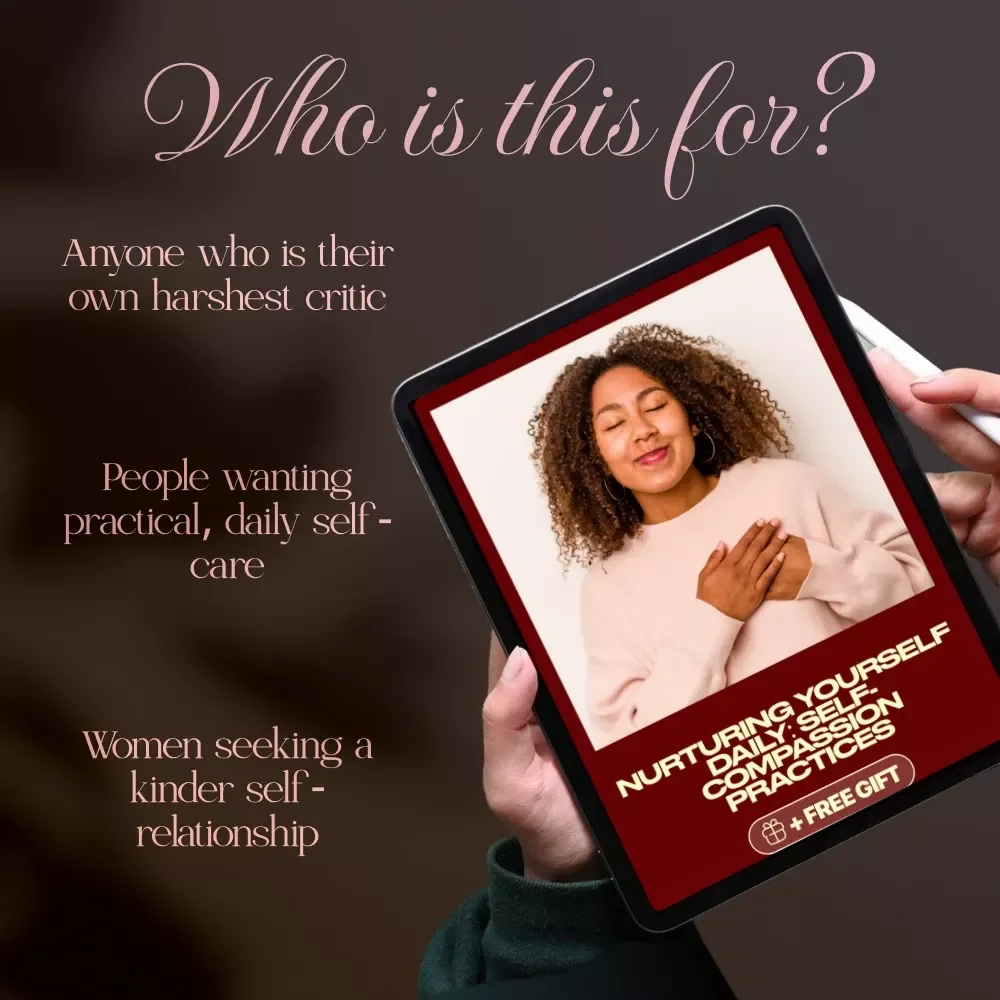 Nurturing Yourself Daily: Self-Compassion Practices | Ebook Guide for Women | Daily Self-Compassion Practices for a Kinder Life