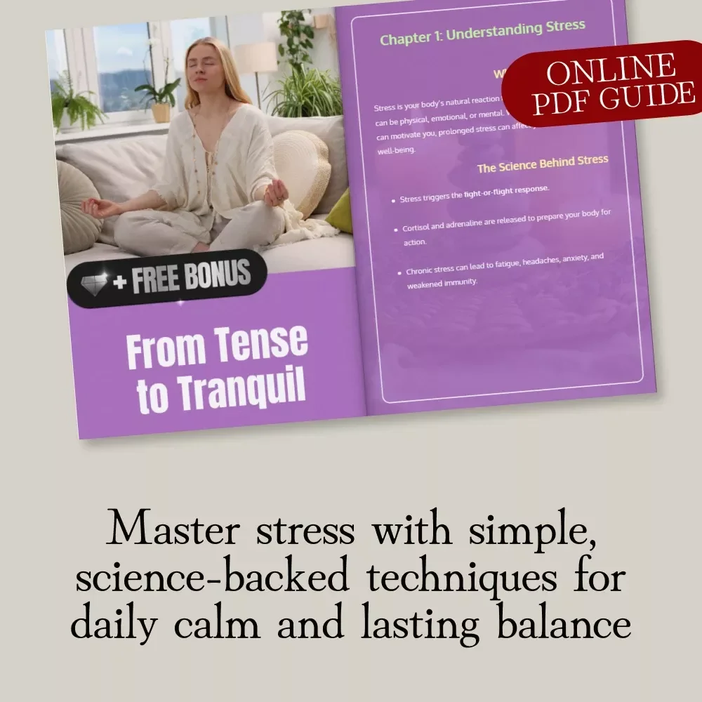 From Tense to Tranquil | Stress Management Techniques Guide for Instant Calm, Daily Relief & Long-Term Balance