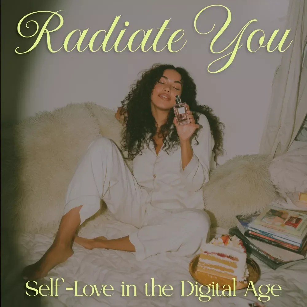 Radiate You: A Practical Guide to Self-Love in the Digital Age | Self-Love eBook | Digital Download Guide | Mindfulness, Journaling, AI Tools & Daily Practices for Confidence
