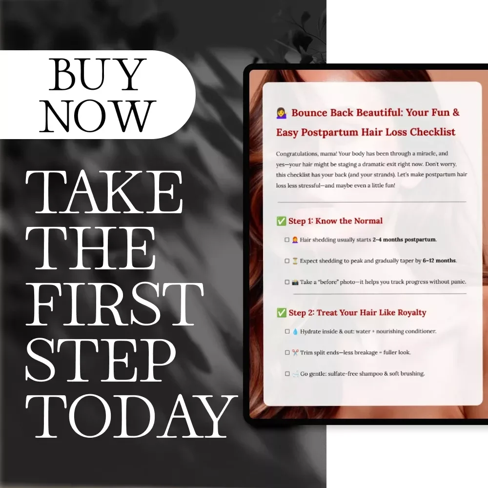 Bounce Back Beautiful: Your Fun & Easy Postpartum Hair Loss Checklist | Digital Download for Moms