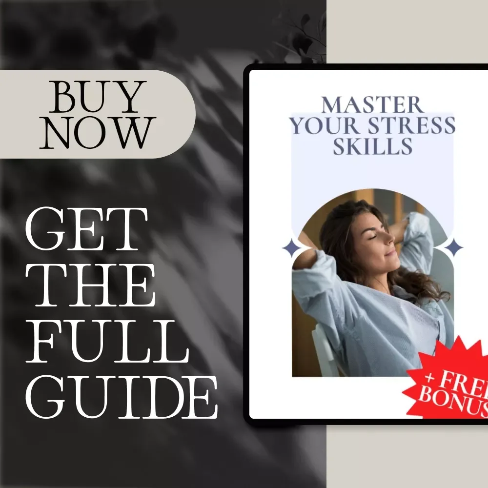 Master Your Stress Skills Guide | Stress Management Skills eBook with Mindfulness, Time Management, Emotional Regulation & AI Tools