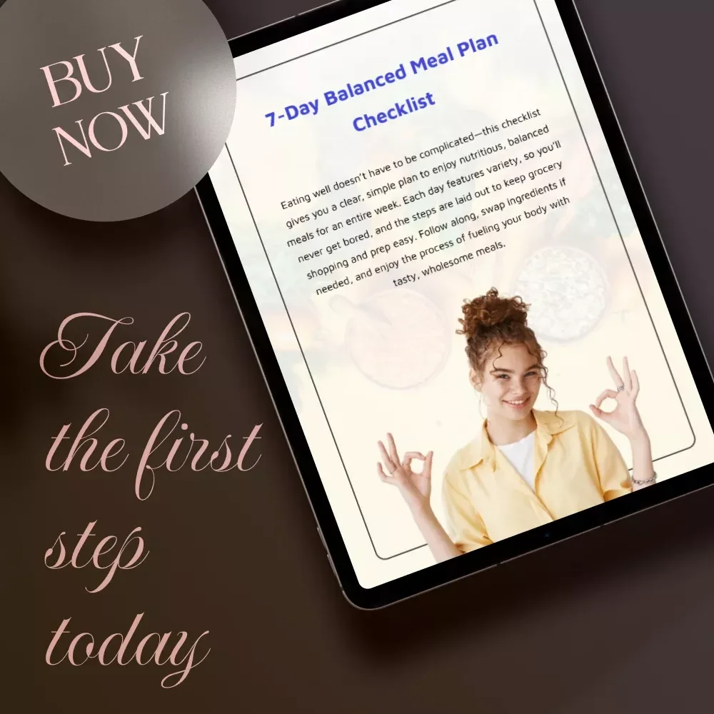 7-Day Balanced Meal Plan Checklist | Digital Download Healthy Eating Guide for Simple Weekly Nutrition