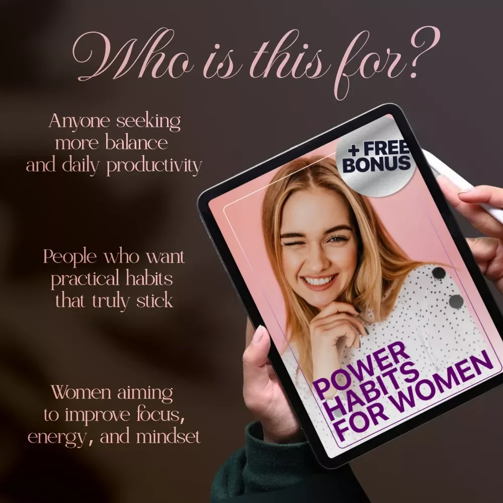 Power Habits for Women | Productivity Habits Guide for Focus, Energy & Lasting Success