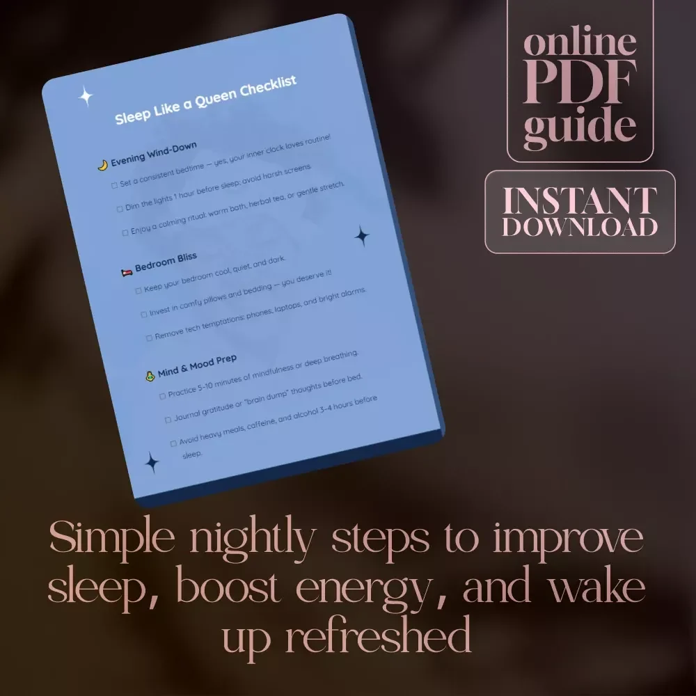 Sleep Like a Queen Checklist | Ultimate Digital Sleep Hygiene Practices Guide for Better Rest, Relaxation & Nighttime Routine