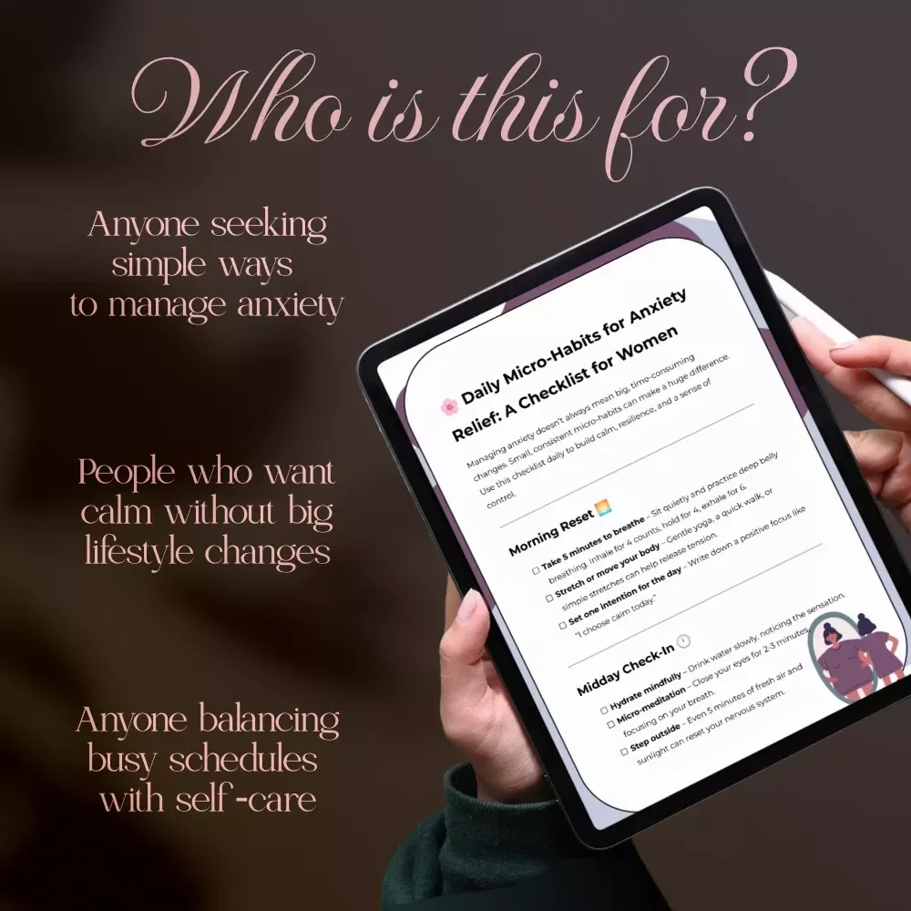 Daily Micro-Habits for Anxiety Relief: A Checklist for Women | Instant Digital Download for Calm, Balance & Stress-Free Living