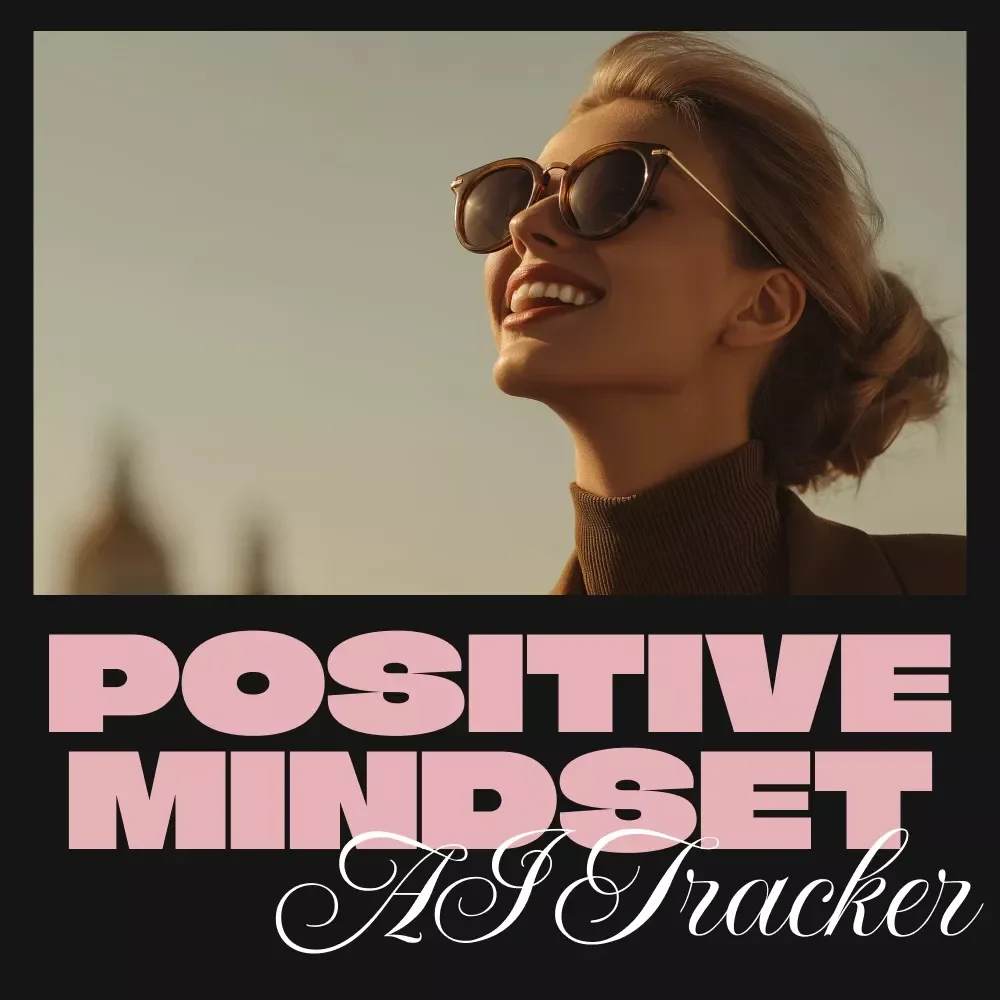 Positive Mindset AI Daily Tracker Checklist - Transform Your Mindset with AI Support for Daily Growth