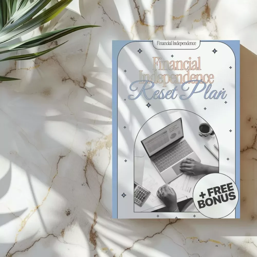 Financial Independence Reset Plan: A Comprehensive Guide to Take Control of Your Money and Build a Better Future
