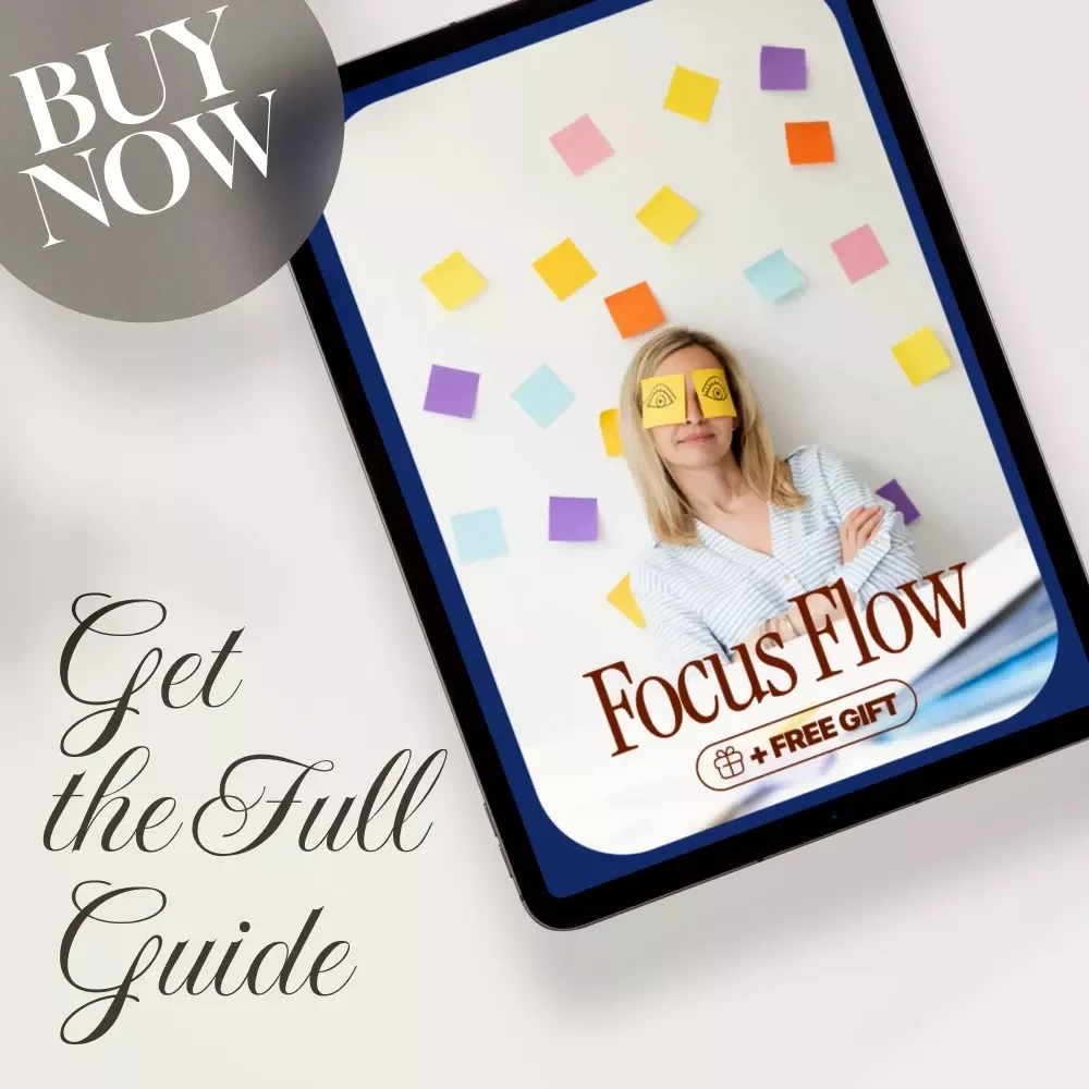 Focus Flow Guide | How to Stay Focused Daily with Practical Boosters, Micro-Habits & AI Prompts