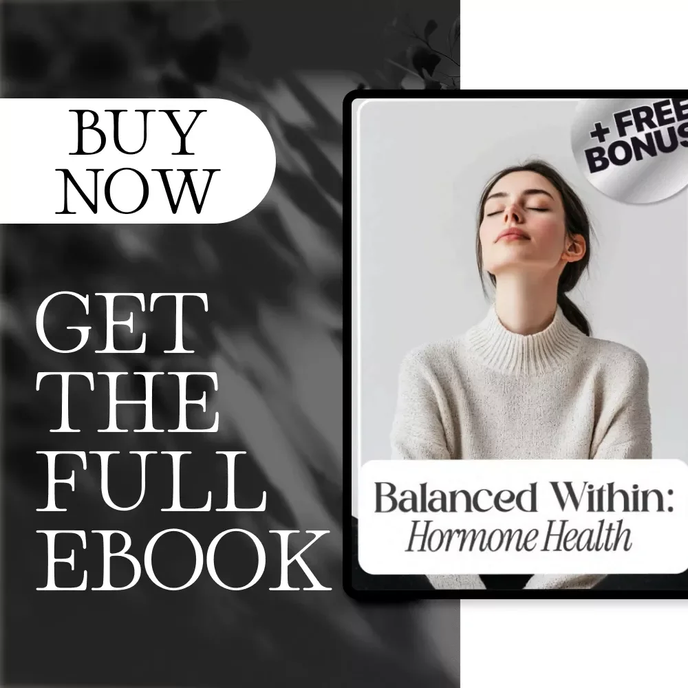 Balanced Within: Hormone Health | Hormone Balance eBook for Women | Digital Download Wellness Guide, Nutrition, Lifestyle & AI Support