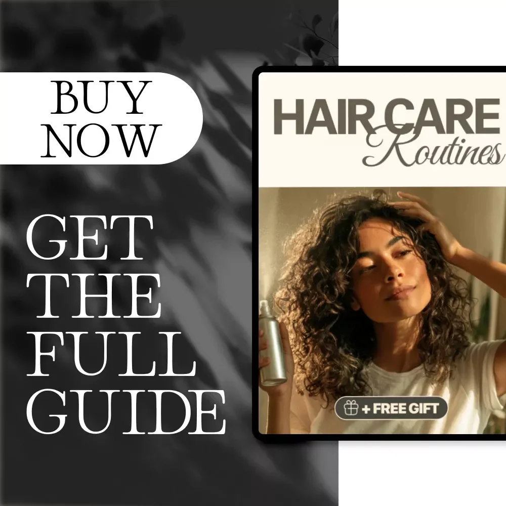 Hair Care Routines | Digital Guide for Healthy Hair | eBook with AI Hair Care Support, Styling & Protection Tips