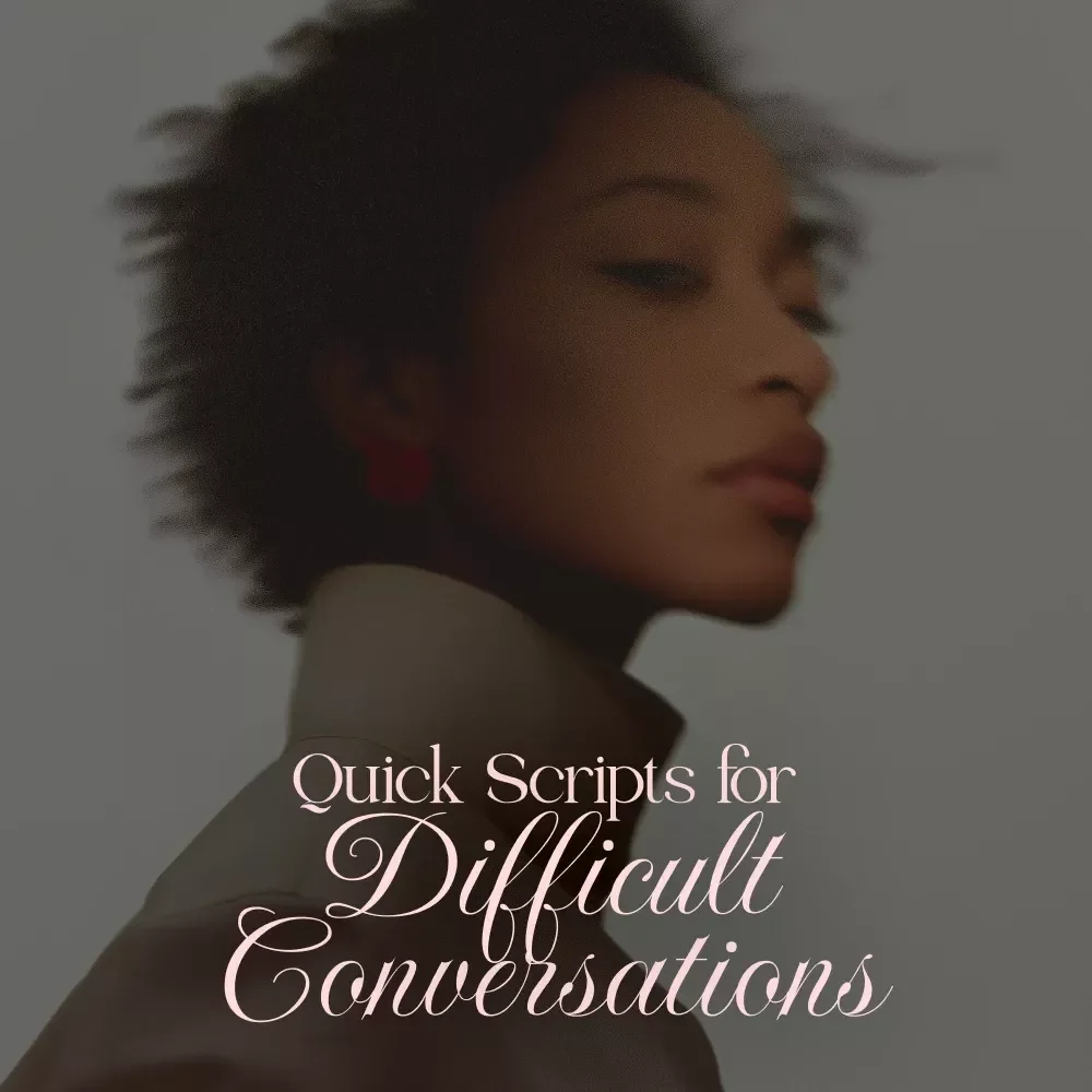 Quick Scripts for Difficult Conversations: A Checklist for Women | Digital Download Communication Guide for Confident Conversations, Boundaries, and Feedback