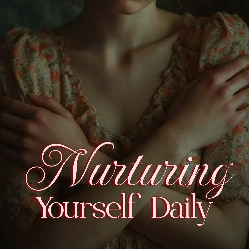 Nurturing Yourself Daily: Self-Compassion Practices | Ebook Guide for Women | Daily Self-Compassion Practices for a Kinder Life