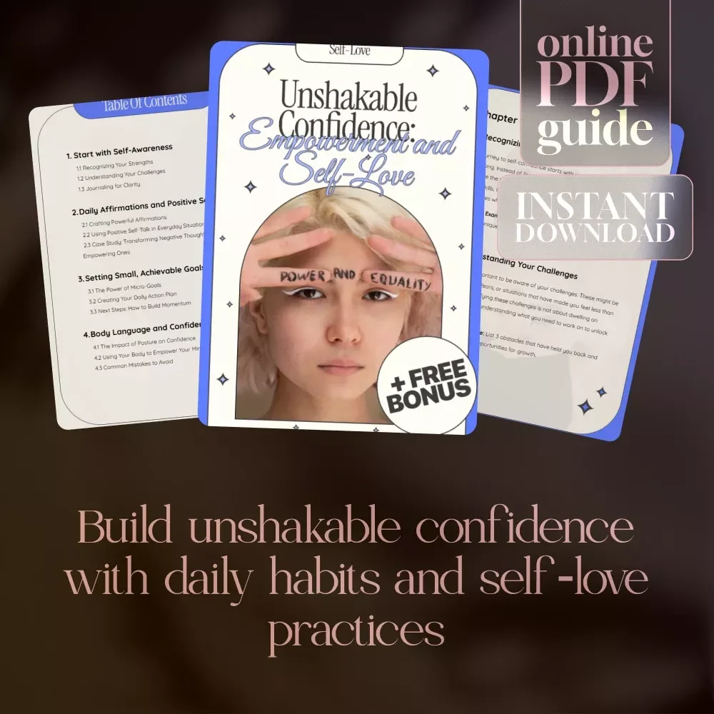 Unshakable Confidence: Empowerment and Self-Love | Ebook Guide on How to Build Self-Confidence Daily