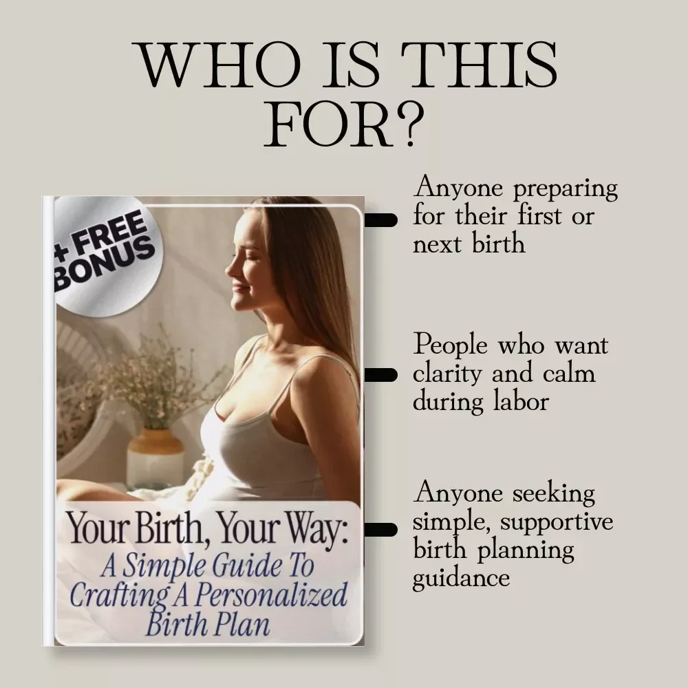 Your Birth, Your Way: A Simple Guide to Crafting a Personalized Birth Plan | Digital Download Birth Plan Guide, eBook & Checklist for Expecting Moms