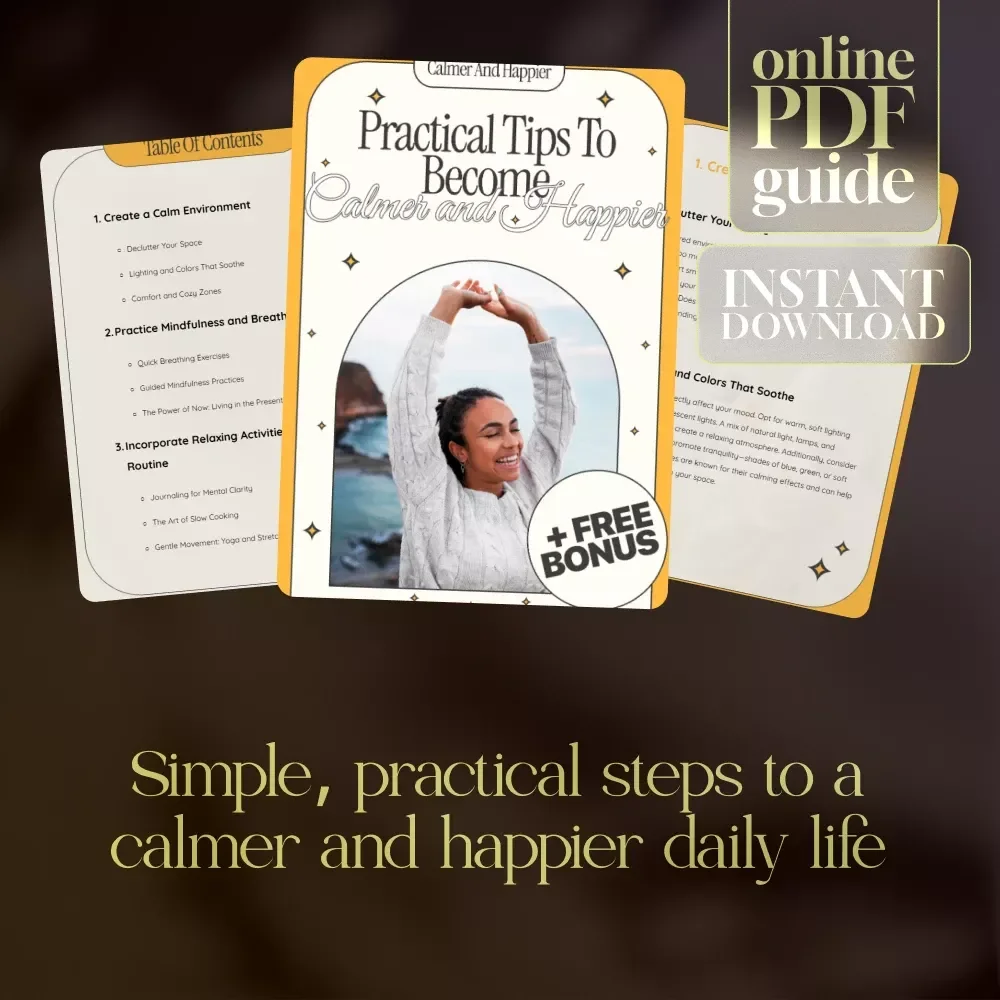 Practical Tips to Become Calmer and Happier | Ebook Guide | Simple Ways to Reduce Anxiety at Home