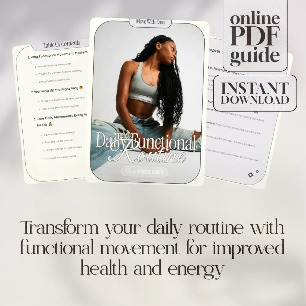 Move with Ease: Daily Functional Movement Routine - eBook Guide for Women’s Health and Strength