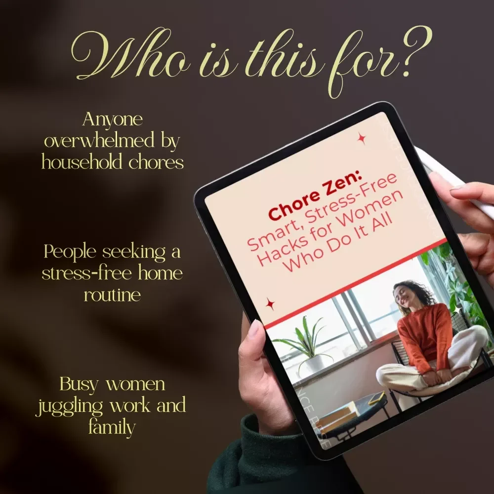 Chore Zen: Smart, Stress-Free Hacks for Women Who Do It All - Digital Download for Easy Home Organization & Time Management