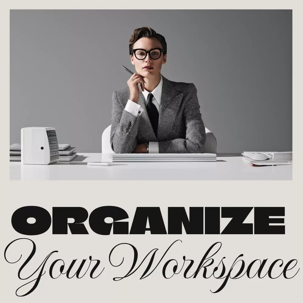Organize Your Workspace for Maximum Efficiency | Digital Guide for Decluttering, Productivity & Workflow Optimization