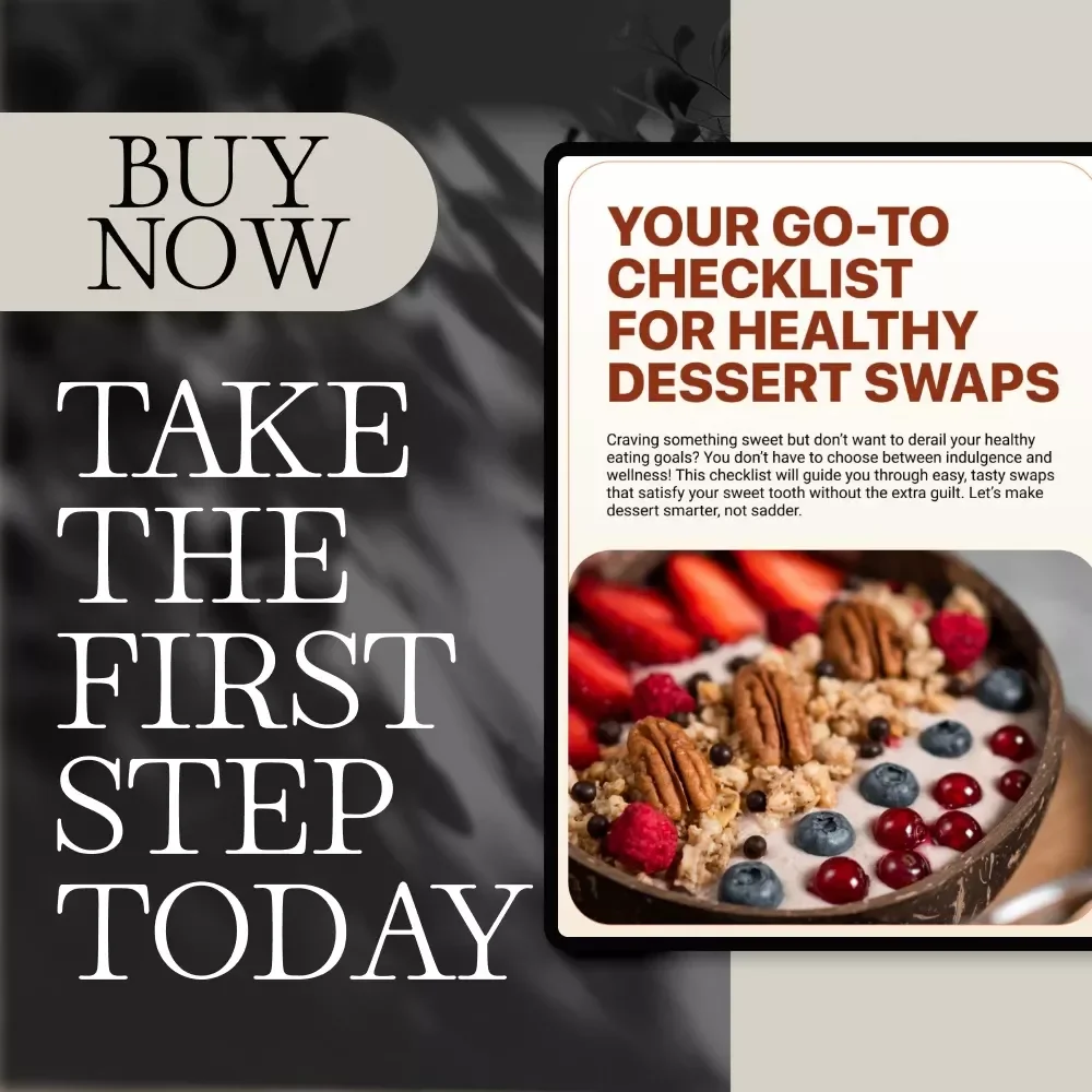 Your Go-To Checklist for Healthy Dessert Swaps | Printable Digital Download | Healthy Dessert Swaps Guide for Guilt-Free Sweets