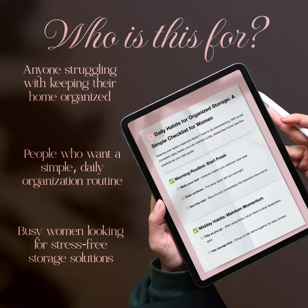 Daily Habits for Organized Storage: A Simple Checklist for Women - Digital Download Guide for Tidy Homes