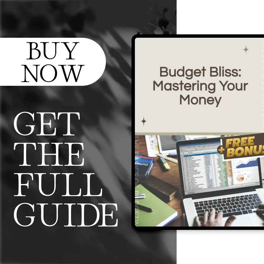Budget Bliss: Mastering Your Money | Budgeting Basics for Beginners Digital Guide for Smart Money Management